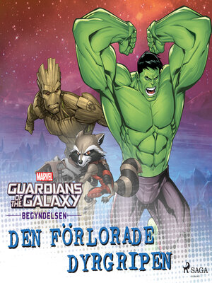 cover image of Guardians of the Galaxy--Den förlorade dyrgripen